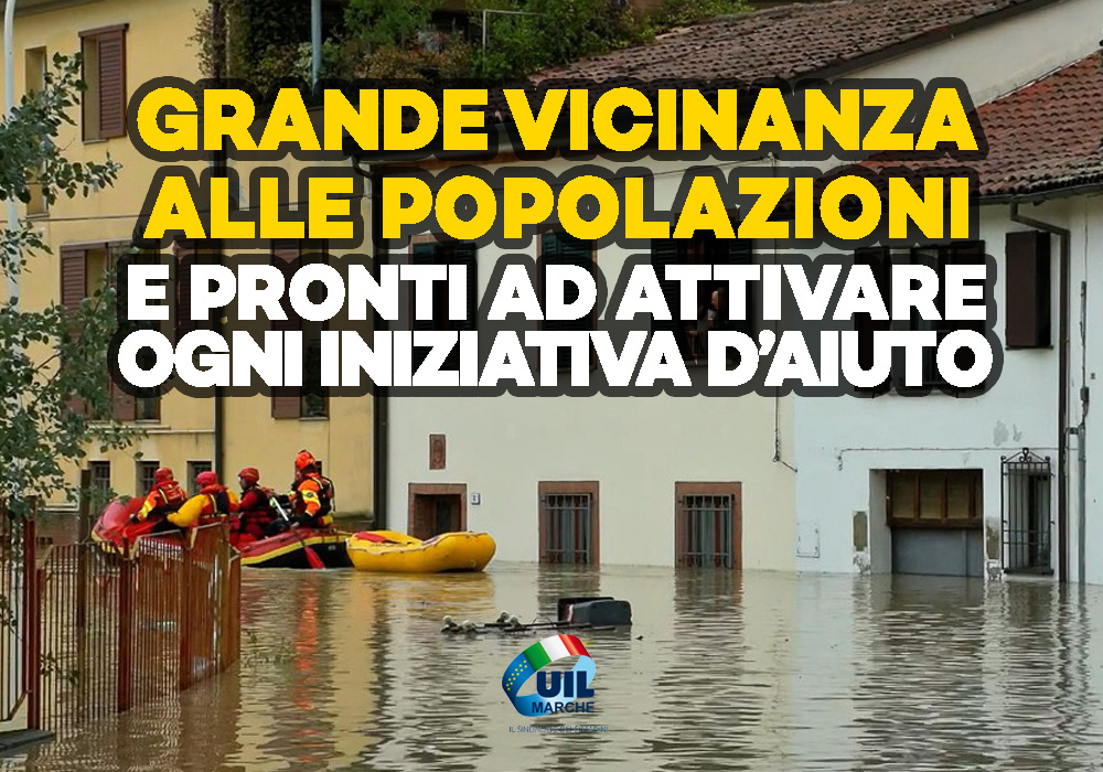 Vicinanza e sostegno della Uil alle popolazioni dell’Emilia-Romagna