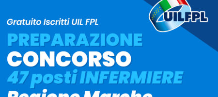 Preparazione Concorso Infermieri 47 posti Infermieri – SSR Marche – UIL FPL Marche