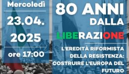 ​Uil Marche – La Resistenza e l’eredità riformista per il futuro dell’Europa: se ne parla a Senigallia con Martelli, Tedesco e Sbarbati
