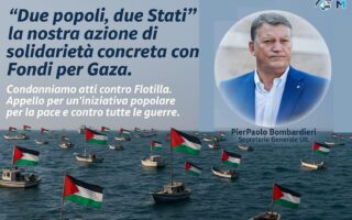 Gaza, la dichiarazione del Segretario Generale della Uil Pierpaolo Bombardieri
