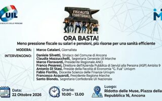 Fiscalità locale nelle Marche: la UIL porta Regione, Comuni ed esperti al confronto sulle disparità che penalizzano i cittadini